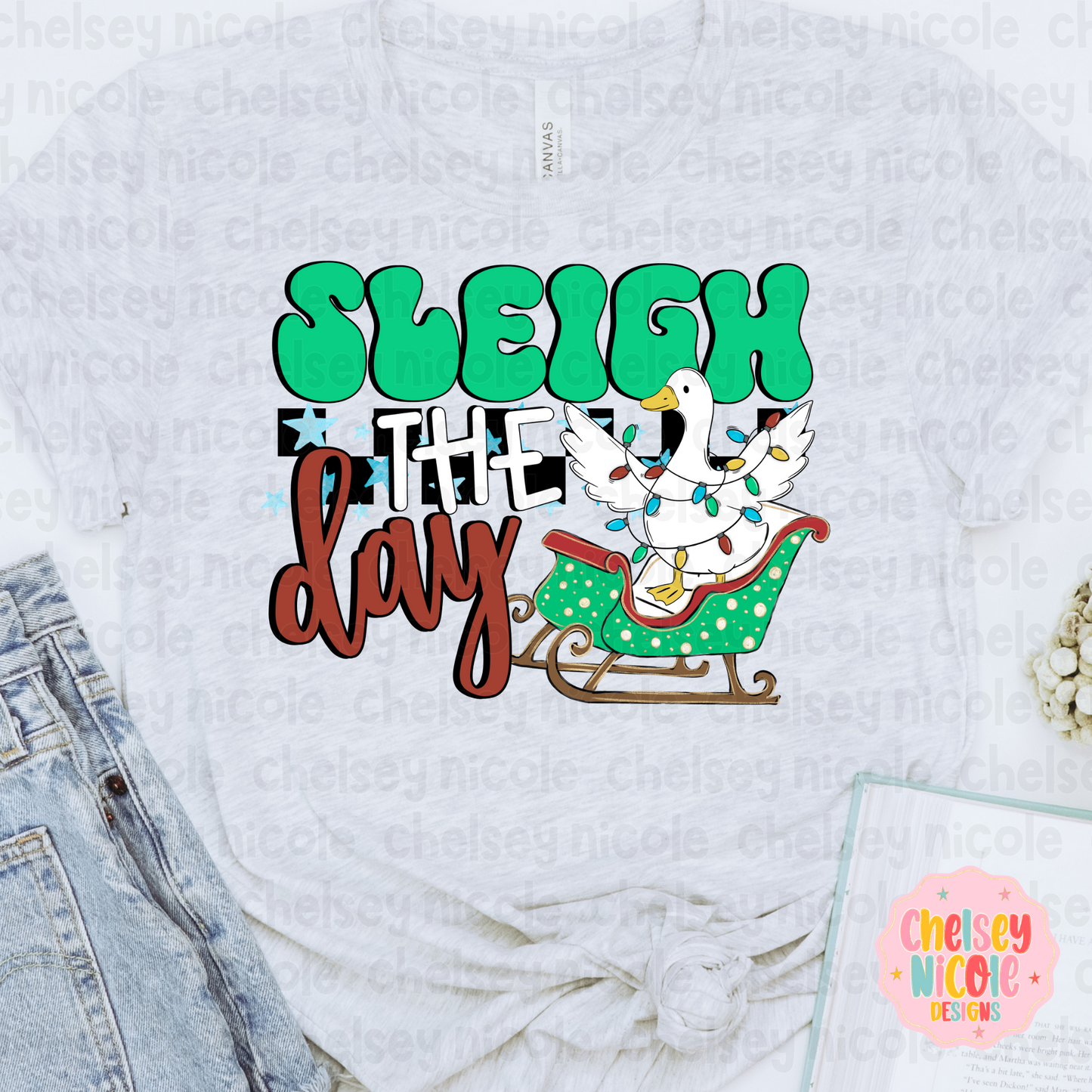 Sleigh The Day PNG | Sleigh The Day Goose PNG | Silly Christmas Goose PNG | Digital Design for DTF & Sublimation