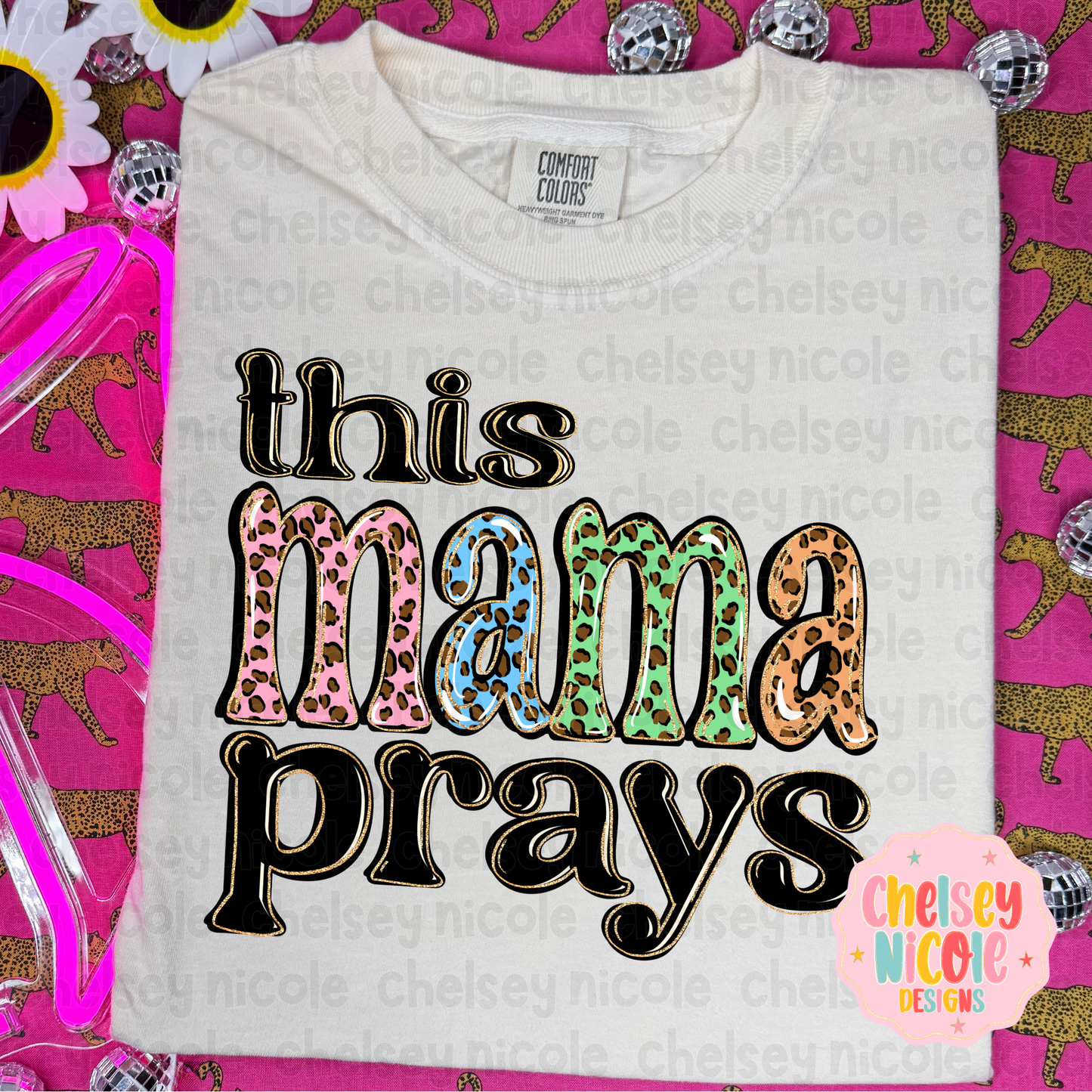 This Mama Prays PNG | Hand Drawn Christian PNG | Pastel Cheetah Christian Design | Design for Sublimation, DTF and more (Copy)