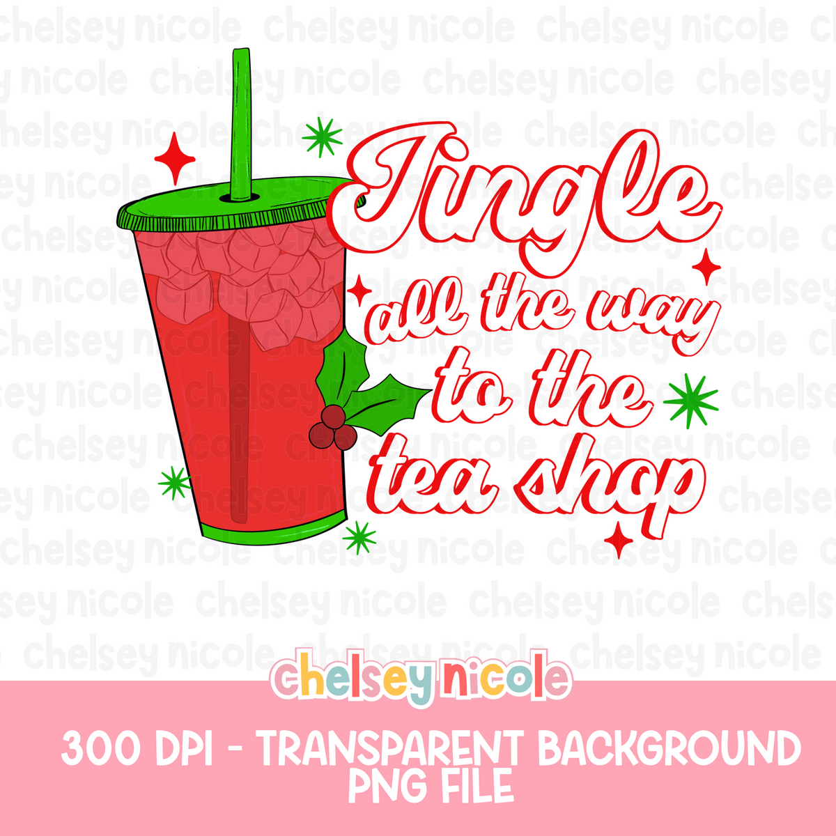 Jingle All The Way To The Tea Shop PNG