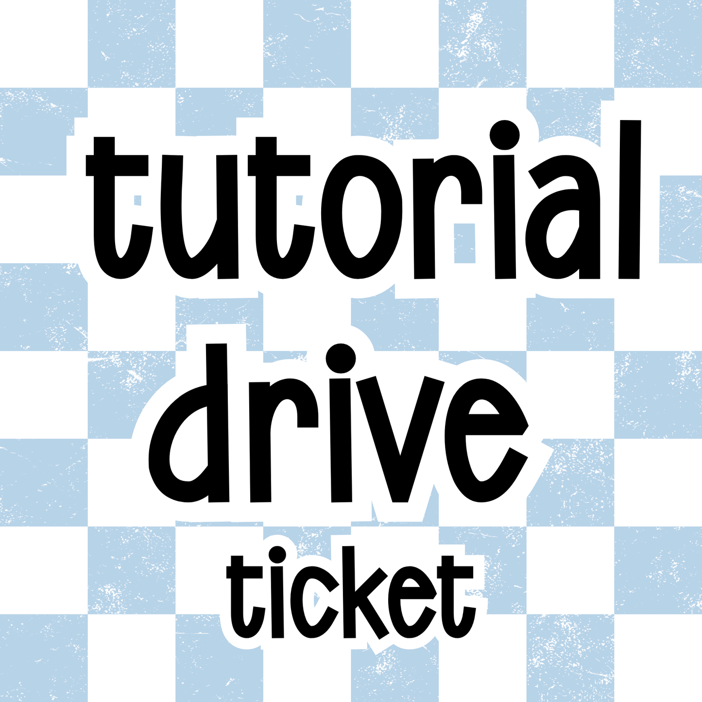 Tutorial Drive Ticket