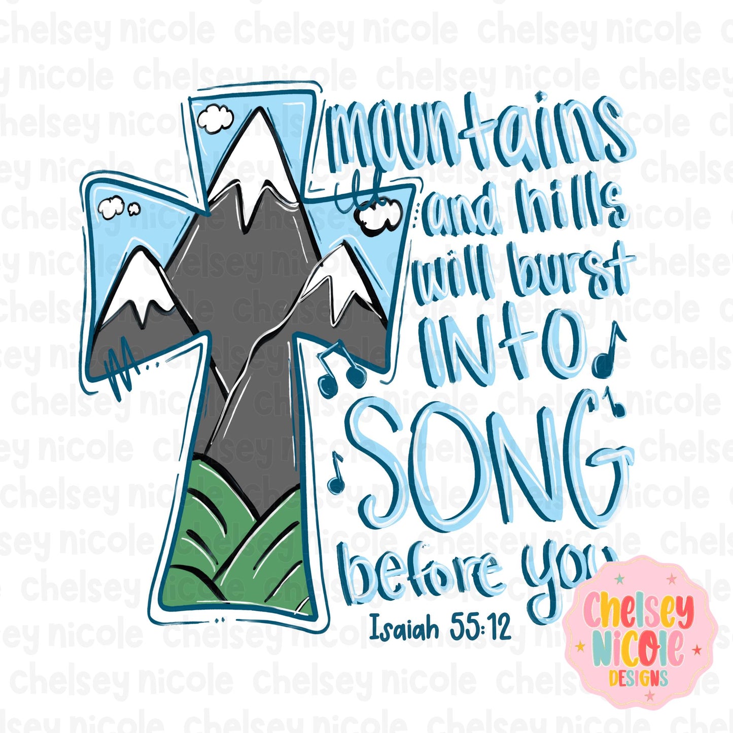 Mountains and Hills will burst into song PNG | Hand drawn mountain cross PNG | Scripture PNG | Bible verse design | Boys religious design