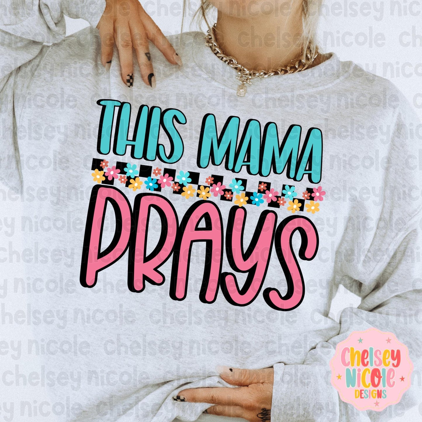 This Mama Prays png | Christian Inspirational png | This mama prays design | Design for sublimation or DTF | Trending Christian Png