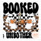 Booked and Unbothered Ghost PNG | Bookish Ghost PNG | Halloween Funny Book PNG