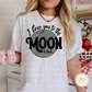 I love you to the moon and back PNG | Cute Moon PNG | Simple PNG | Design for sublimation and DTF