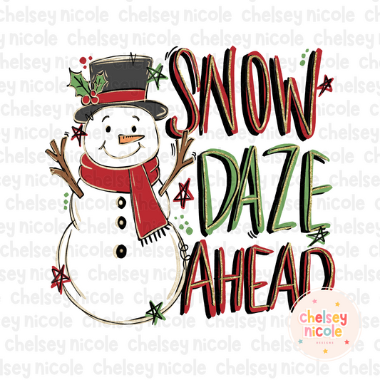 Snow Daze Ahead PNG | Christmas PNG | Snow Day Christmas PNG