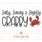 Salty, Sandy and Slightly Crabby PNG - Crabby PNG - Beach PNG - Crab PNG