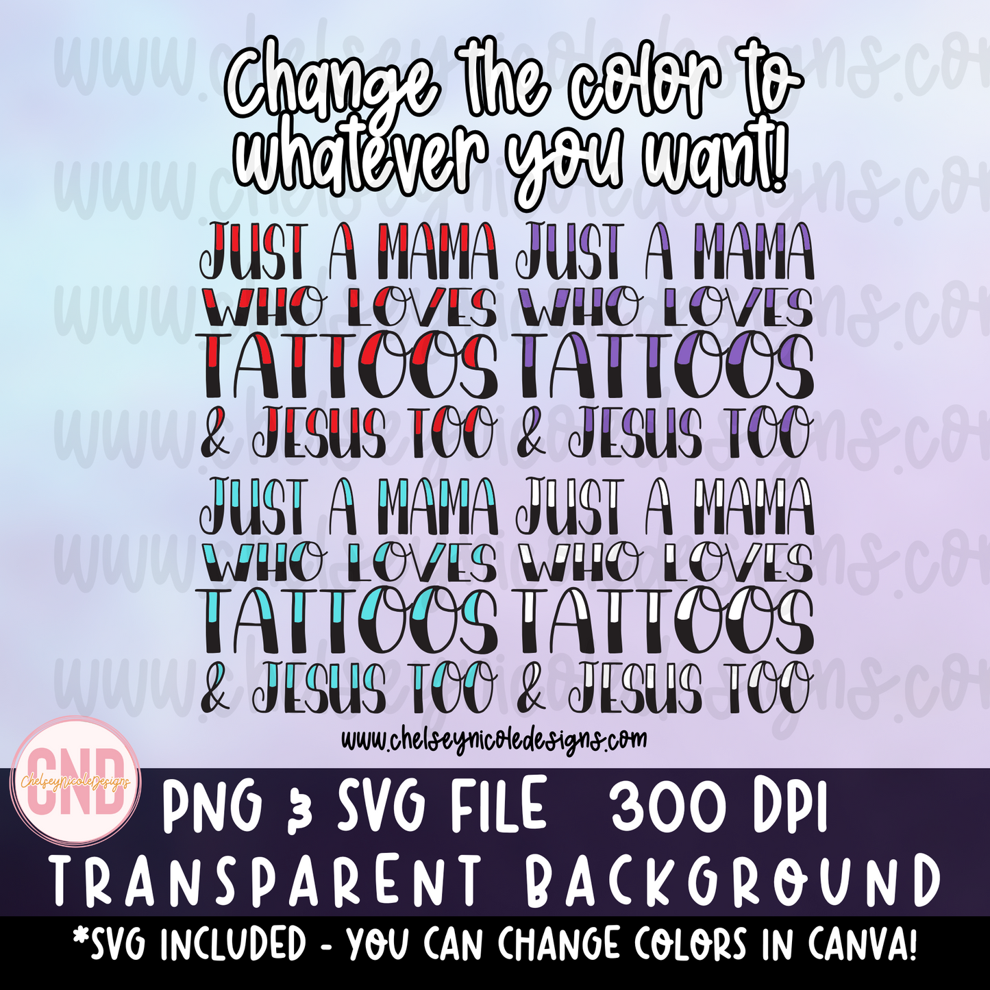 Just A Mama Who Loves Tattoos And Jesus Too PNG & SVG