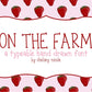 On The Farm - hand drawn .OTF font