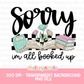 Sorry Im All Booked Up PNG | Floral Book PNG | Muted/Pastel Book Girl PNG