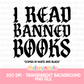 I Read Banned Books PNG | Grunge Book PNG |Banned Book Design