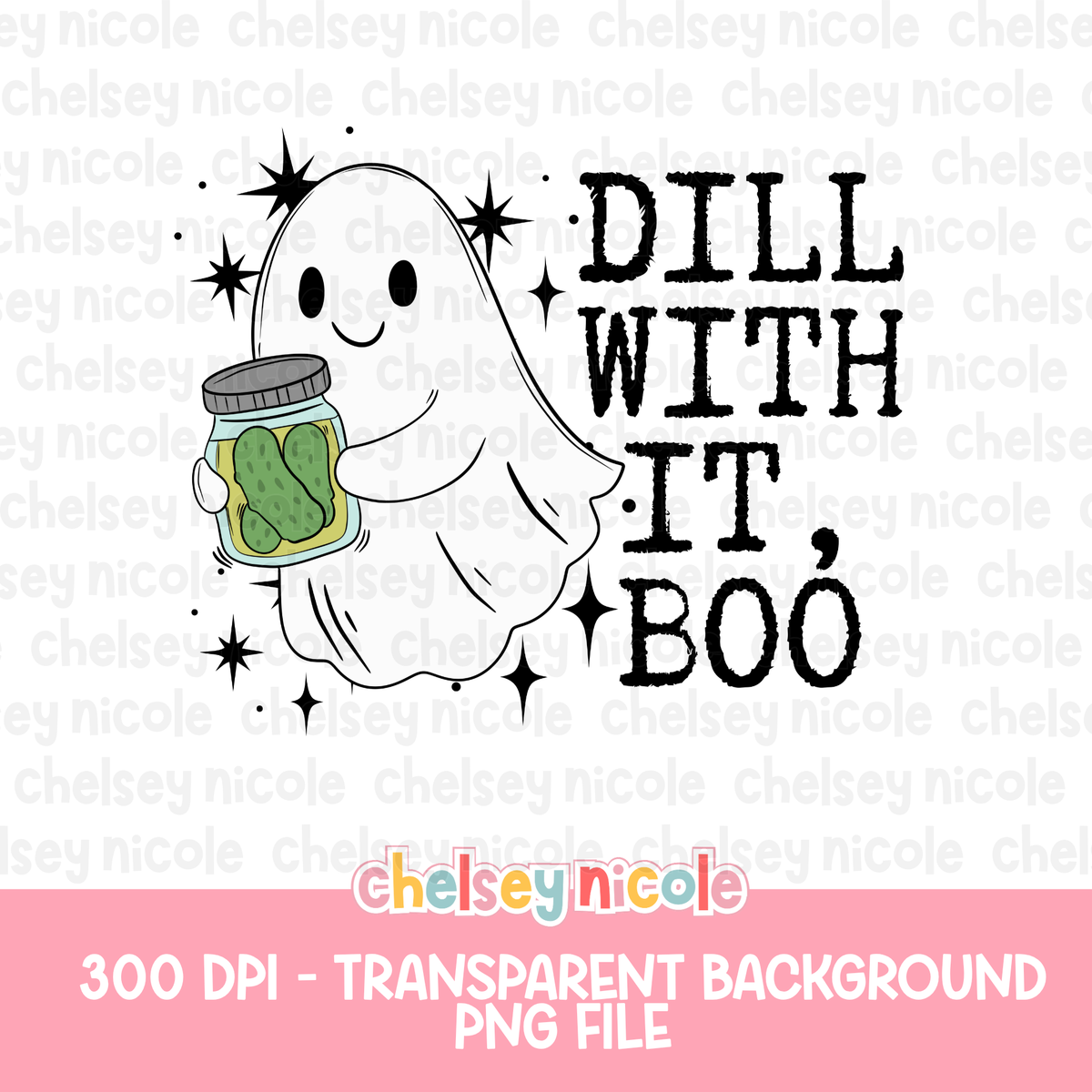 Dill With It Boo PNG | Funny Pickle Halloween PNG