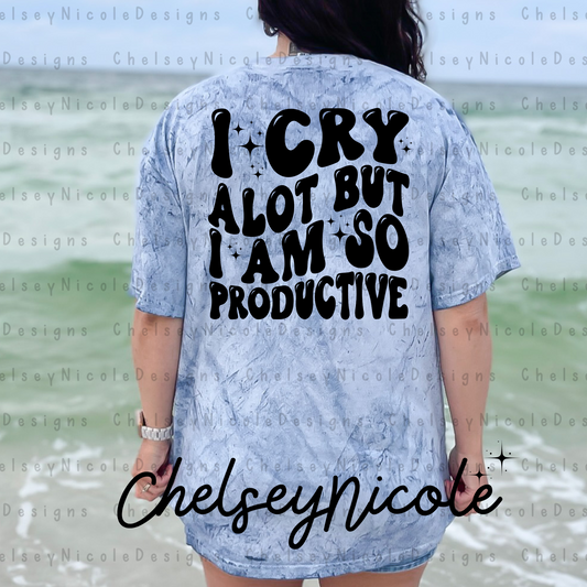 I Cry Alot But I am So Productive PNG&SVG | Productive PNG | I cry alot png | I cry alot but im so productive png | Retro wavy png