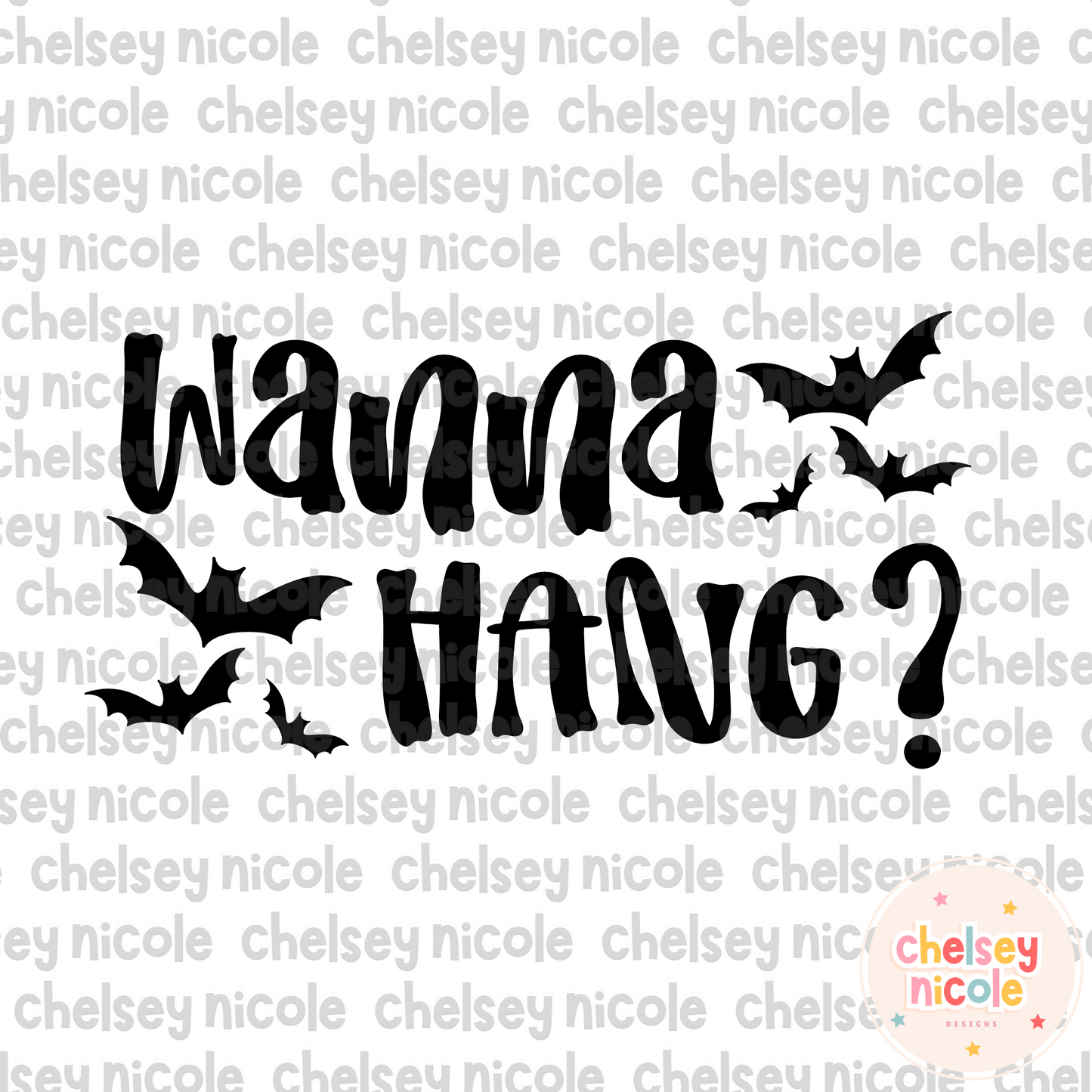 Wanna Hang? PNG | Bats PNG | Halloween PNG - Design for sublimation, DTF and more!