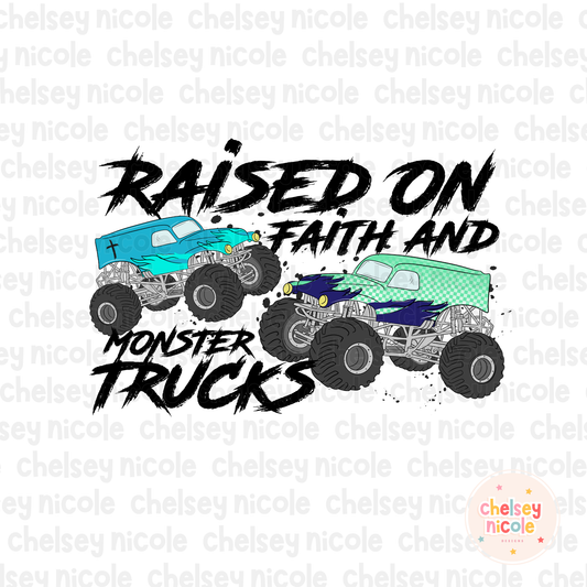 Monster Truck PNG | Kids Monster Truck PNG | Raised On Faith and Monster Trucks PNG | Digital Design for DTF & Sublimation