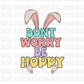 Don’t Worry Be Hoppy PNG | Doodle Easter png| Easter png | Doodle Letter PNG