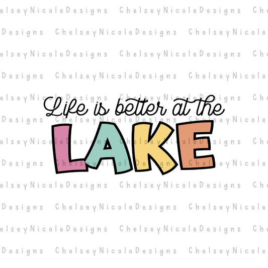 Life is better at the Lake  Png | sublimation png | lake png | day drinking png