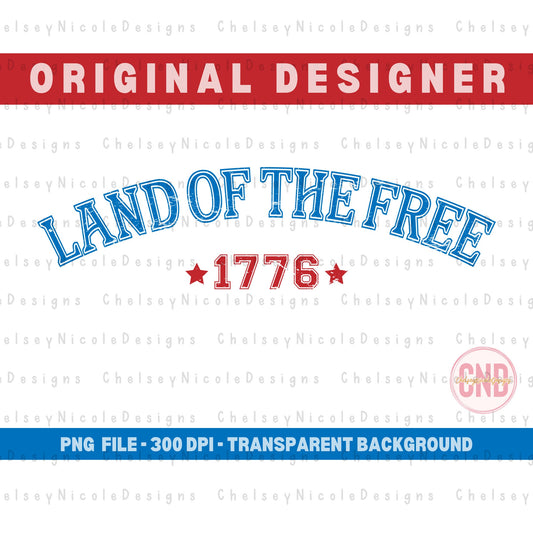 Land of The Free PNG | Varsity Patriotic PNG | 4th Of July PNG | Patriotic designs | Sticker designs | t-shirt design