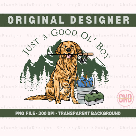 Just A Good Ol' Boy PNG | Fishing Dog PNG | Yellow Lab png | Mens Outdoor design | Mens trending design | Outdoor PNG | Fishing png