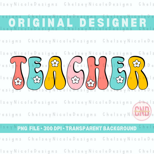 Retro Floral Teacher PNG | Bright Teacher PNG | Colorful Teacher PNG | Flower Teacher png | Bright Teacher Design