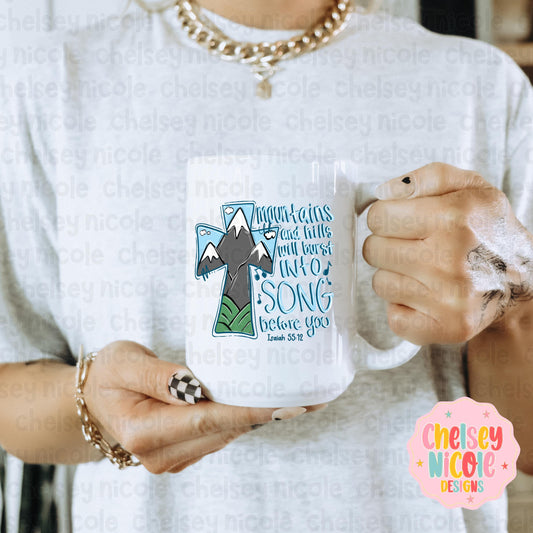 Mountains and Hills will burst into song PNG | Hand drawn mountain cross PNG | Scripture PNG | Bible verse design | Boys religious design
